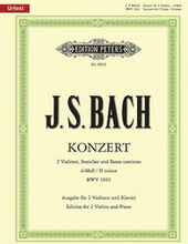 Concerto for 2 Violins in D Minor Bwv 1043 (Edition for 2 Violins and Piano)