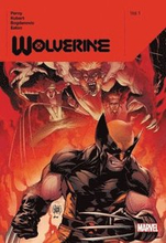 Wolverine By Benjamin Percy Vol. 1