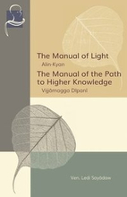 The Manual of Light & The Manual of the Path to Higher Knowledge