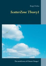 ScatterZone Theory 1 : Understand climate change from a ScatterZone perspec