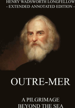 Outre-Mer - A Pilgrimage Beyond The Sea