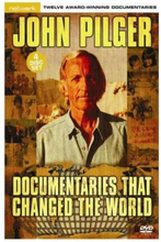 John Pilger - Documentaries That Changed The World