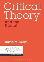 Critical Theory and the Digital