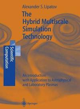 The Hybrid Multiscale Simulation Technology