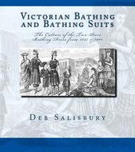 Victorian Bathing and Bathing Suits: The Culture of the Two-Piece Bathing Dress from 1837 - 1901