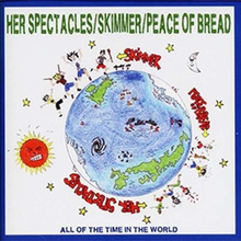 Her Spectacles - Peace Of - We Have All The Time In The World