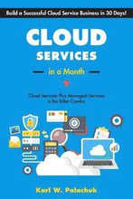 Cloud Services in a Month