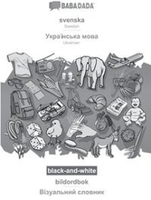 BABADADA black-and-white, svenska - Ukrainian (in cyrillic script), bildordbok - visual dictionary (in cyrillic script)