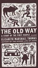 The Old Way: A Story of the First People