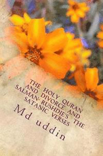 The Holy Quran and Divorce and Salman Rushdie's The satanic verses: The Holy Quran and human understandings.