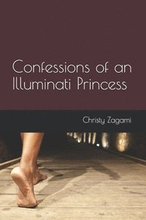 Confessions of an Illuminati Princess