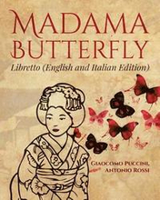 Madama Butterfly (English and Italian Edition)