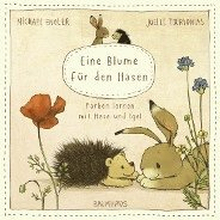 Eine Blume für den Hasen (Pappbilderbuch)