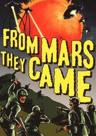 From Mars they came
