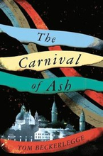 The Carnival Of Ash
