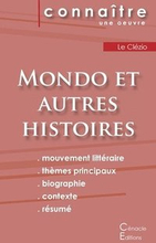 Fiche de lecture Mondo et autres histoires de Le Clezio (analyse litteraire de reference et resume complet)