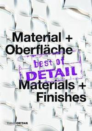 best of DETAIL Material + Oberflche/ best of DETAIL Materials + Finishes