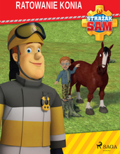 Strażak Sam - Ratowanie konia