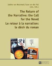 The Return of the Narrative: the Call for the Novel- Le retour la narration : le dsir du roman