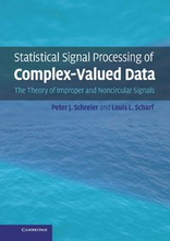 Statistical Signal Processing of Complex-Valued Data