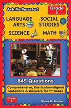 Ask Me Smarter! Language Arts, Social Studies, Science, and Math - Grade 1