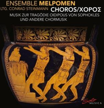 Steinmann Conrad: Choros - Musik Zur Tragödie...