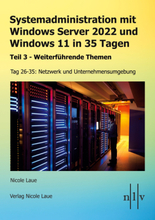 Systemadministration mit Windows Server 2022 und Windows 11 in 35 Tagen