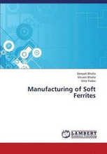 Manufacturing of Soft Ferrites