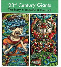 23rd Century Giants: The Story Of Renaldo & The Loaf (US Import)