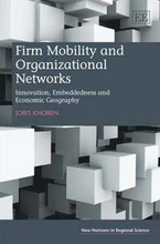 Firm Mobility and Organizational Networks