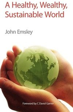 A Healthy, Wealthy, Sustainable World