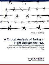 A Critical Analysis of Turkey's Fight Against the PKK