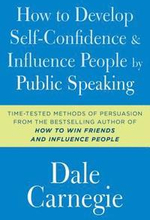 How To Develop Self-Confidence And Influence People By Public Speaking
