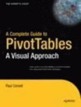 A Complete Guide to Pivot Tables: A Visual Approach