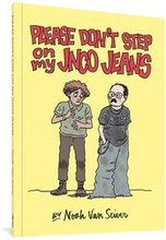 Please Don't Step On My Jnco Jeans
