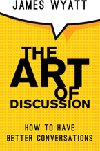 The Art Of Discussion