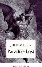 Paradise Lost: Embark on Milton's Epic of Sin and Redemption - eBook Edition