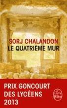 Le quatrieme mur (Prix Goncourt des lyc\eens 2013)