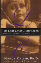 The Lost Love Chronicles: Reunions & Memories of First Love