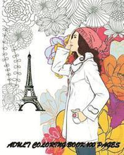 Adult Coloring Book: 100 Pages: Fashion Classy Chic Design & Women Sketches