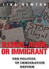Illegal, Alien, or Immigrant
