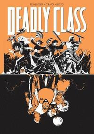 Deadly Class Volume 7: Love Like Blood