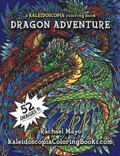 Dragon Adventure: A Kaleidoscopia Coloring Book