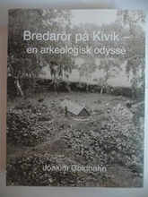 Bredarör på Kivik - en arkeologisk odyssé