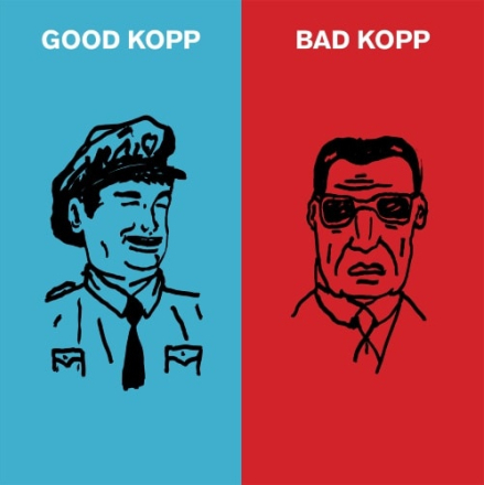 Good Kopp Bad KoppGood Kopp Bad Kopp