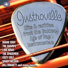Instroville! Hits & Rarities From The Golden Age Of Pop - Instru