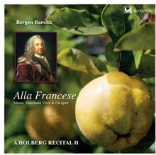 A Holberg Recital II:Alla Francese