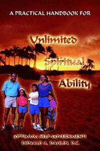 A Practical Handbook For Unlimited Spiritual Ability