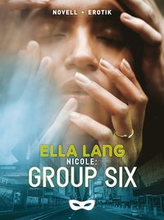 Nicole: Group Six