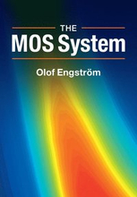 The MOS System